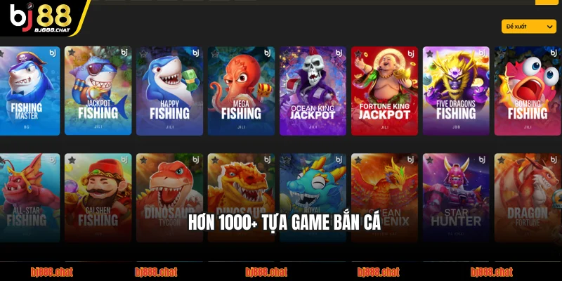 Hơn 1000+ tựa game bắn cá