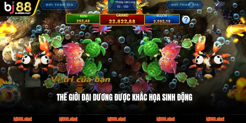 Thế giới đại dương bắn cá BJ88 được khắc họa sinh động