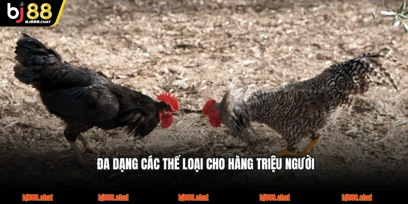 Đa dạng các thể loại cho hàng triệu người