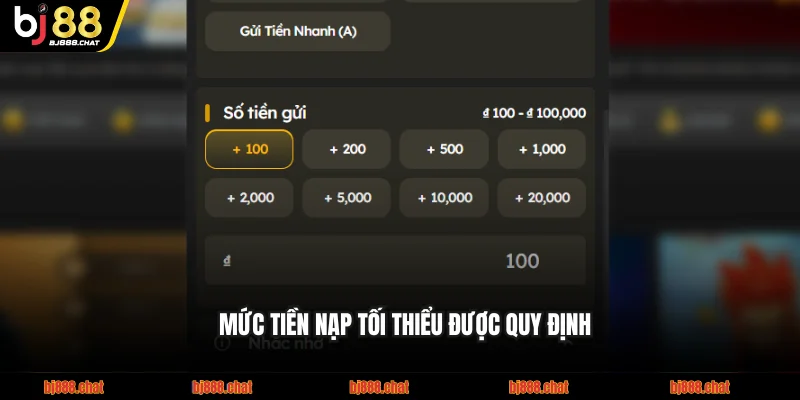 Mức tiền nạp tối thiểu được quy định khi đăng nhập