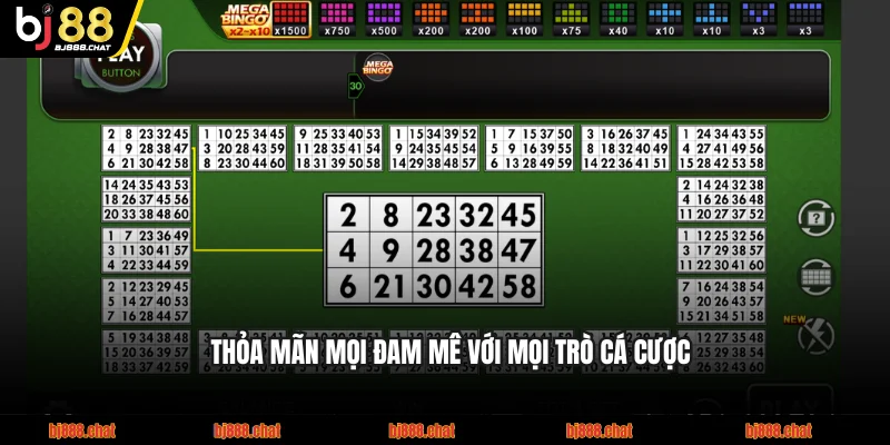 Thỏa mãn mọi đam mê với mọi trò cá cược